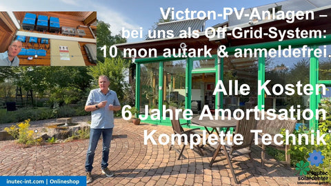 Victron PV-Anlage – als Off-Grid anmeldefrei – 16% Rendite, komplette Technik, Montage & Wirtschaft