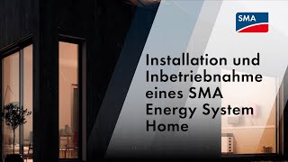 SMA Energy System Home | Installation und Inbetriebnahme